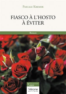 Front cover_Fiasco à l'hosto à éviter