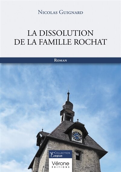 Front cover_La dissolution de la famille Rochat