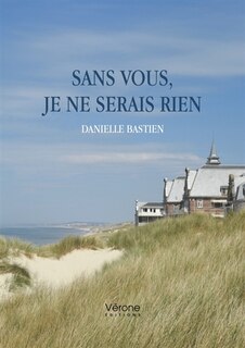 Front cover_Sans vous, je ne serais rien