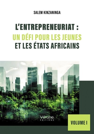 Front cover_L'entrepreneuriat : Un défi pour les jeunes et les Etats africains : Volume I