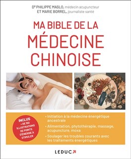 Couverture_Ma bible de la m&eacute;decine chinoise
