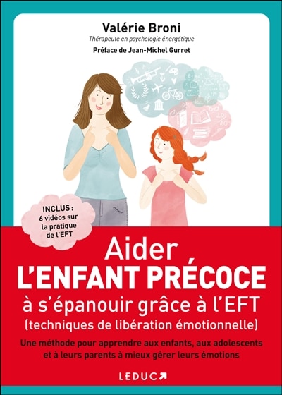 Front cover_Aider l'enfant précoce à s'épanouir grâce à l'EFT, techniques de libération émotionnelle