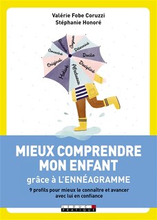 Front cover_Mieux comprendre mon enfant grâce à l'ennéagramme