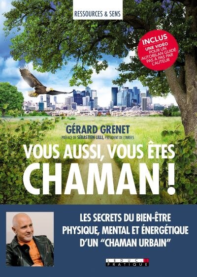 Couverture_Vous aussi, vous êtes chaman !
