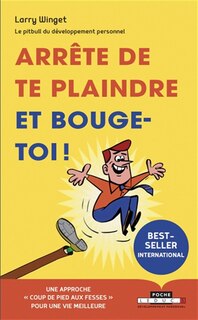Couverture_Arrête de te plaindre et bouge-toi !
