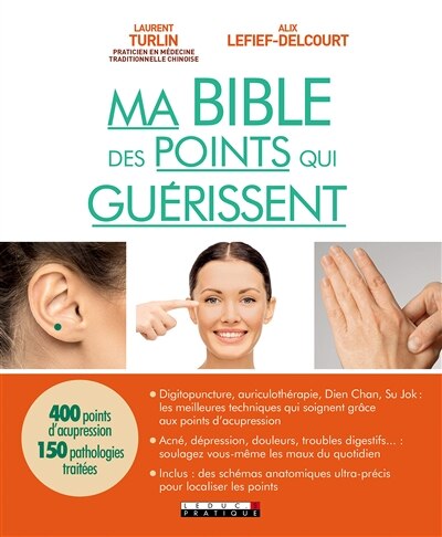 Couverture_Ma bible des points qui guérissent ou L'art de soigner son propre corps