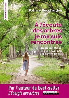 Front cover_A l'écoute des arbres je me suis rencontrée