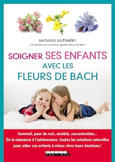 Couverture_Soigner ses enfants avec les fleurs de Bach