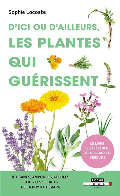 Front cover_D'ici ou d'ailleurs, les plantes qui guérissent
