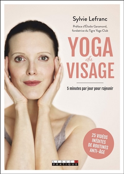 Front cover_Yoga du visage : 5 minutes par jour pour rajeunir