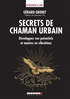 Couverture_Secrets de chaman urbain
