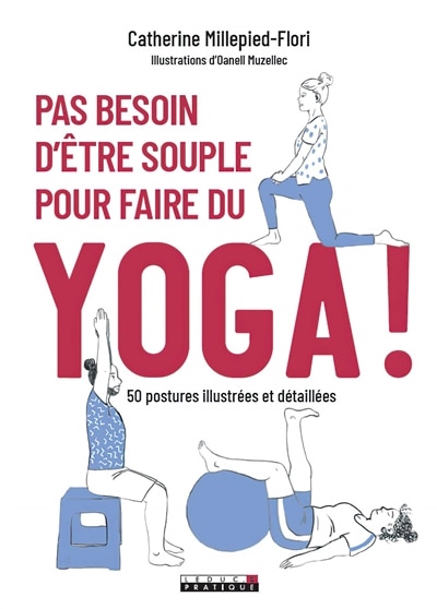 Couverture_Pas besoin d'être souple pour faire du yoga !