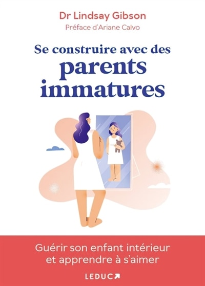 Front cover_SE CONSTRUIRE AVEC DES PARENTS IMMATURES