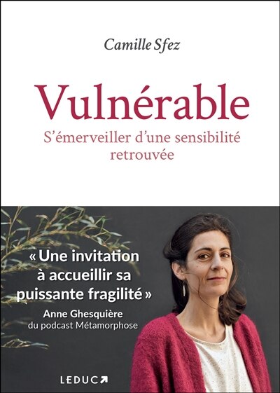 Couverture_Vulnérable : s'émerveiller d'une sensibilité retrouvée