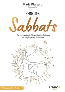 Couverture_Reine des sabbats : se connecter à l'énergie des saisons et déployer sa puissance