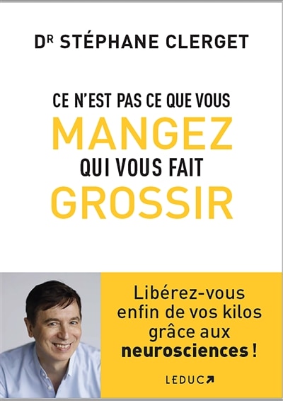 Front cover_Ce n'est pas ce que vous mangez qui vous fait grossir