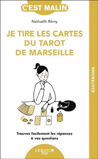 Couverture_Je tire les cartes du tarot de Marseille : trouvez facilement les réponses à vos questions