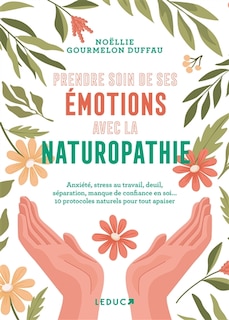 Couverture_Prendre soin de ses émotions avec la naturopathie