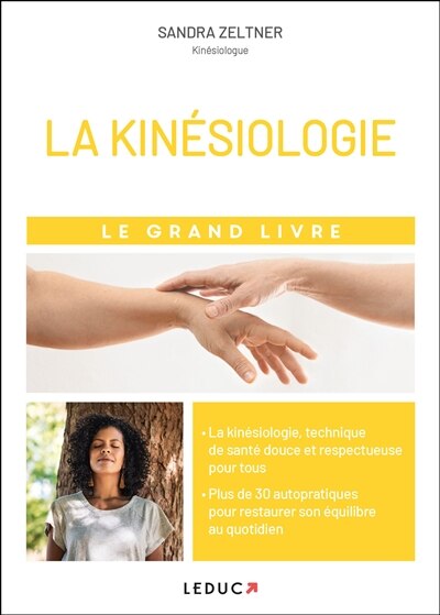 Kinésiologie: le grand livre