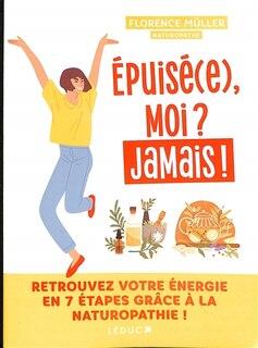 Front cover_Epuisé(e), moi ? Jamais !