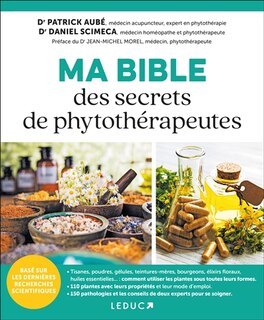 Couverture_Ma bible des secrets de phytothérapeutes
