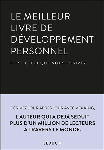Front cover_Le meilleur livre de développement personnel, c'est celui que vous écrivez
