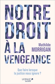 Front cover_Notre droit à la vengeance
