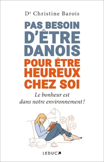 Couverture_Pas besoin d'être danois pour être heureux chez soi