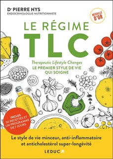 Couverture_Le régime TLC : Therapeutic lifestyle changes : le premier style de vie qui soigne
