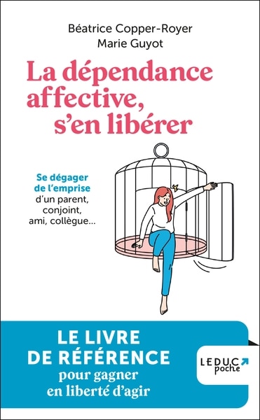 Couverture_La dépendance affective, s'en libérer