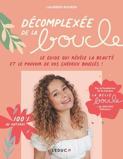 Front cover_Décomplexée de la boucle : le guide qui révèle la beauté et le pouvoir de vos cheveux bouclés !