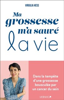 Front cover_Ma grossesse m'a sauvé la vie