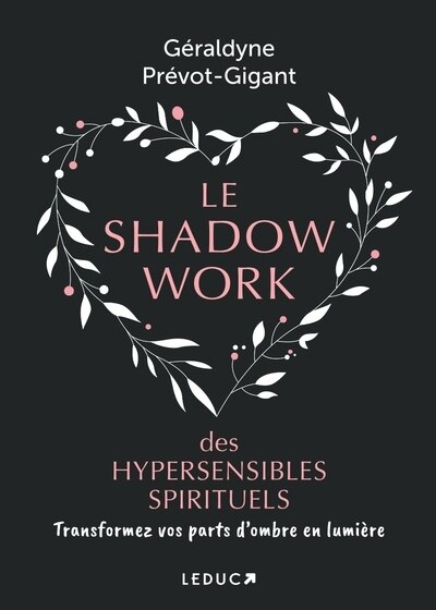 Front cover_Le shadow work des hypersensibles spirituels : transformez vos parts d'ombre en lumière