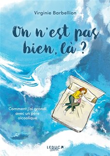Couverture_On n'est pas bien, l&agrave; ?