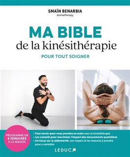 Couverture_Ma bible de la kinésithérapie pour tout soigner : programme en 4 semaines à la maison