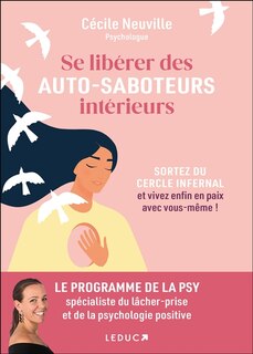 Front cover_Se libérer des auto-saboteurs intérieurs : sortez du cercle infernal et vivez enfin en paix avec vous-même !