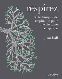 Couverture_Respirez 30 techniques de respiration pour une vie saine et apaisée