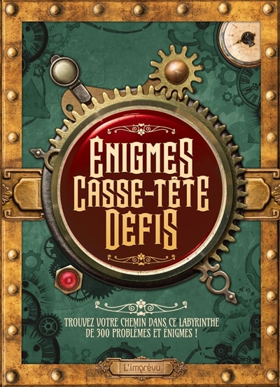 Couverture_Enigmes, casse-tête, défis : trouvez votre chemin dans ce labyrinthe de 300 problèmes et énigmes !