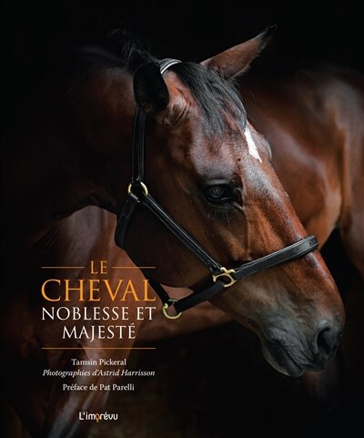 Front cover_Le cheval, noblesse et majesté
