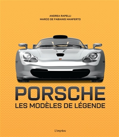 Couverture_Porsche : les modèles de légende