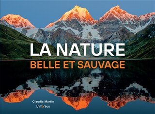 Couverture_LA NATURE, BELLE ET SAUVAGE
