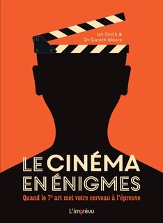 Front cover_Le cinéma en énigmes : quand le 7e art met votre cerveau à l'épreuve