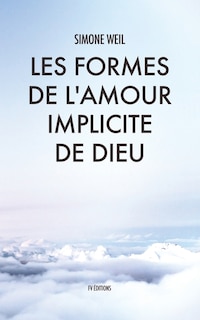 Couverture_Les Formes de l'amour implicite de Dieu