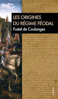 Couverture_Les origines du r&eacute;gime f&eacute;odal