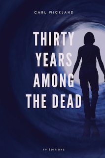 Front cover_Thirty Years Among the Dead