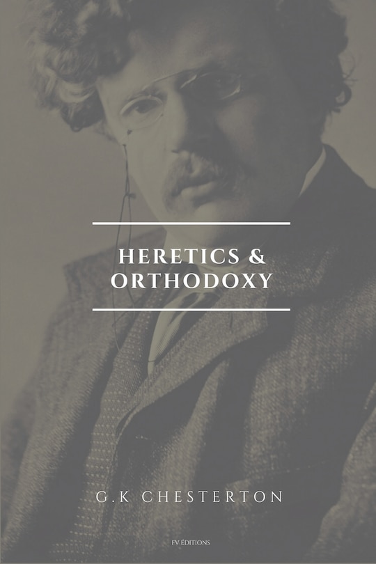 Couverture_Heretics and Orthodoxy