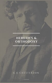 Couverture_Heretics and Orthodoxy