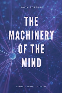Couverture_The Machinery of the Mind (Annotated)