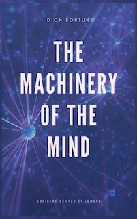 Couverture_The Machinery of the Mind (Annotated)