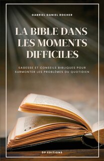 Couverture_La Bible dans les moments difficiles